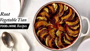 VIDEO: Susan Spungen’s Seasonal Root Vegetable Tian | Food and Wine Recipes
