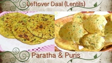 VIDEO: Leftover Daal Puris and Parathas Video Recipe | Lentil Breads | Bhavna’s Kitchen
