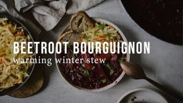 VIDEO: HOW TO MAKE BEETROOT BOURGUIGNON: WINTER WARMING STEW | Good Eatings
