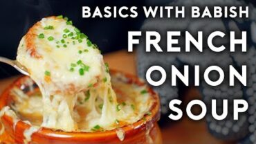 VIDEO: French Onion Soup | Basics with Babish