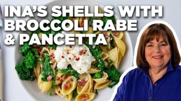 VIDEO: Ina Garten’s Shells with Broccoli Rabe & Pancetta | Barefoot Contessa | Food Network