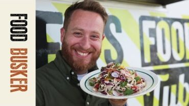 VIDEO: Mexican Streetfood Chicken Salad | John Quilter @ Feastival