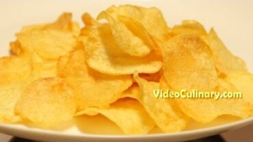 VIDEO: Homemade Potato Chips Recipe – VideoCulinary