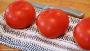 VIDEO: How To Peel & Seed A Tomato – Clean&Delicious