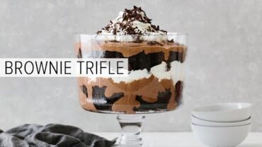 VIDEO: BROWNIE TRIFLE | deliciously gluten-free, dairy-free, paleo and vegan friendly