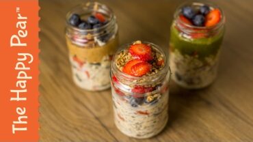 VIDEO: Overnight Oats with CHEAP LAZY VEGAN | THE HAPPY PEAR