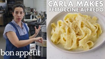 VIDEO: Carla Makes BA’s Best Fettuccine Alfredo | From the Test Kitchen | Bon Appétit