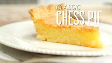 VIDEO: How To Make Classic Chess Pie | Southern Living