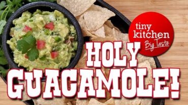 VIDEO: How to Make the Perfect Guacamole // Tiny Kitchen Big Taste