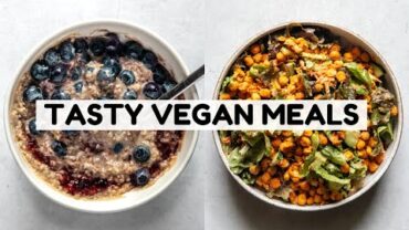 VIDEO: What I Eat in a Day: TASTY Vegan Meals!