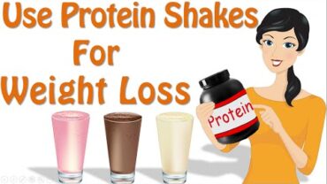 VIDEO: Protein Powder For Weight Loss, How To Use Protein Shakes For Weight Loss