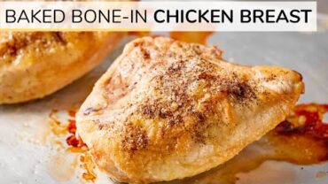VIDEO: PERFECTLY BAKED BONE IN CHICKEN BREAST