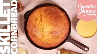 VIDEO: Skillet Cornbread Recipe – Baking Sunshine in a Cast Iron Pan! | Cupcake Jemma Channel