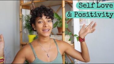 VIDEO: Self Love & Positivity