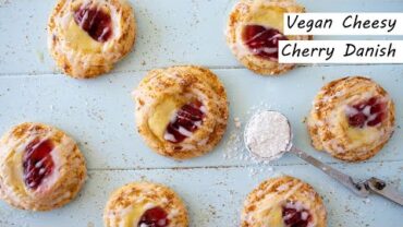 VIDEO: Vegan Cheesy Cherry Danish