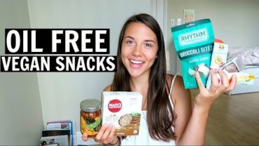 VIDEO: My FAVORITE Oil-Free Snacks (Vegan + Healthy)