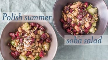 VIDEO: Polish Summer Soba Salad // Salad Samurai