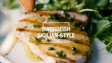VIDEO: Swordfish Sicilian-Style | 40 Best-Ever Recipes | Food & Wine