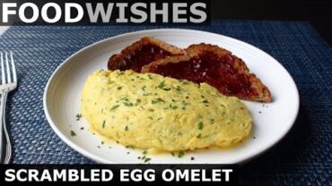 VIDEO: Scrambled Egg Omelet – Food Wishes