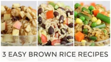 VIDEO: Easy Brown Rice Recipes | Breakfast, Lunch + Dinner