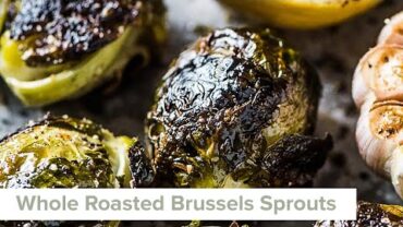 VIDEO: Whole Roasted Brussels Sprouts with Garlic