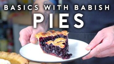 VIDEO: Pies | Basics with Babish