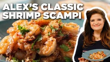 VIDEO: Alex Guarnaschelli’s Classic Shrimp Scampi | The Kitchen | Food Network