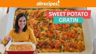 VIDEO: How to Make Sweet Potato Gratin | Thanksgiving Side Dish | Allrecipes.com