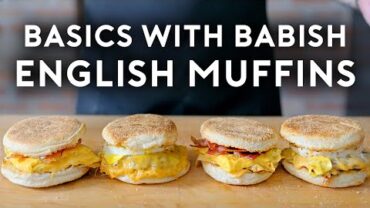 VIDEO: English Muffins | Basics with Babish