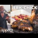 VIDEO: How to Make Jerk Chicken | From the Home Kitchen | Bon Appétit