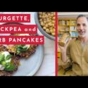 VIDEO: Courgette, chickpea and herb pancakes | Ottolenghi 20