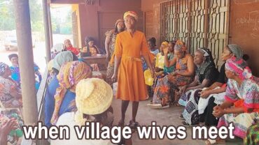 VIDEO: I Went To VILLAGE WIVES Association Meeting For the First Time