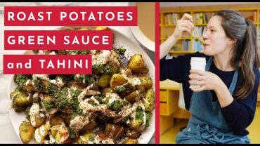 VIDEO: Roast potatoes with green sauce and tahini | Ottolenghi 20