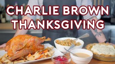 VIDEO: Binging with Babish: A Charlie Brown Thanksgiving