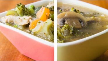 VIDEO: 2 Soups For Weight Loss | Healthy Soup Recipes