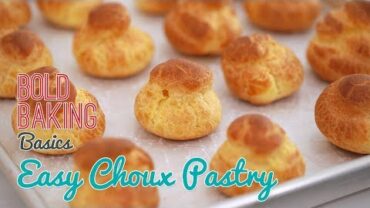 VIDEO: Easy Choux Pastry Recipe