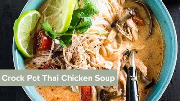 VIDEO: The Best Crock Pot Thai Chicken Soup