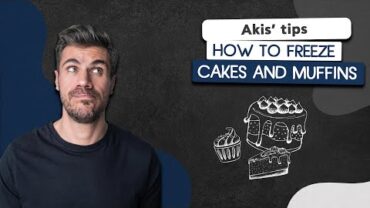 VIDEO: How to Freeze Cakes and Muffins | Akis Petretzikis