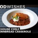 VIDEO: Firehouse Chili & Cornbread Casserole – Food Wishes