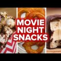 VIDEO: Movie Night Snacks • Tasty