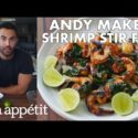 VIDEO: Andy Makes Shrimp and Basil Stir Fry | From the Test Kitchen | Bon Appétit