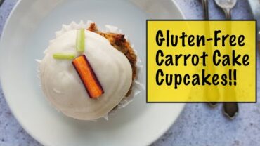 VIDEO: VEGAN CARROT CAKE CUPCAKE!! – GLUTEN FREE (HAPPY EASTER)
