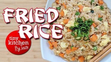 VIDEO: How to Make Fried Rice // Tiny Kitchen Big Taste