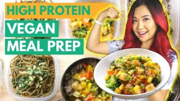VIDEO: HIGH PROTEIN VEGAN MEAL PREP (weight loss friendly & low-waste!)