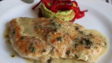 VIDEO: Chicken Piccata Recipe – How to Make Chicken Piccata – Chicken with Lemon Caper Sauce