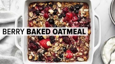 VIDEO: EASY BAKED OATMEAL | with mixed berries for a healthy breakfast!