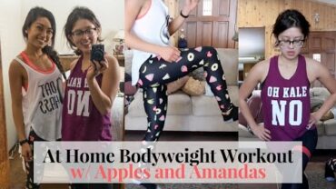 VIDEO: Home Bodyweight Workout w/ ApplesandAmandas & ConsciousChris 🍑😜✨