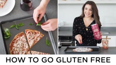 VIDEO: HOW TO GO GLUTEN-FREE ‣‣ in 9 simple steps