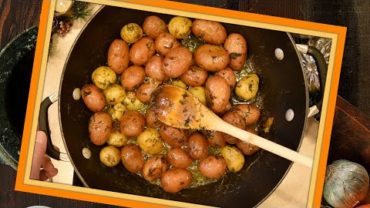 VIDEO: Pan Roasted Potatoes With Butter Recipe – Side Dish Recipe
