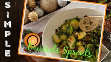 VIDEO: A Great Roasted Brussels Sprouts Recipe in the Oven – Healthy Side Dish Recipe Ideas